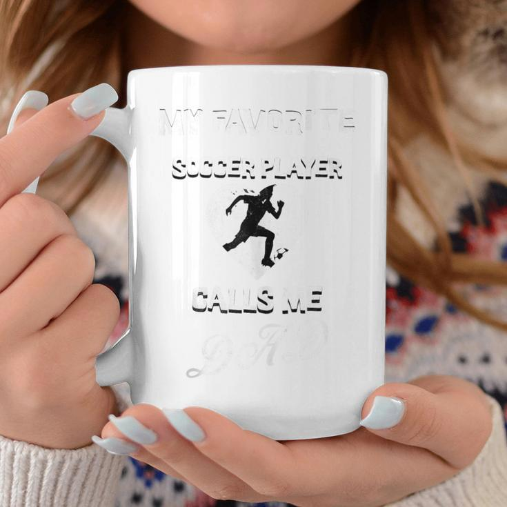 Cute My Favorite Soccer Player Calls Me Dad Father's Day Coffee Mug Unique Gifts