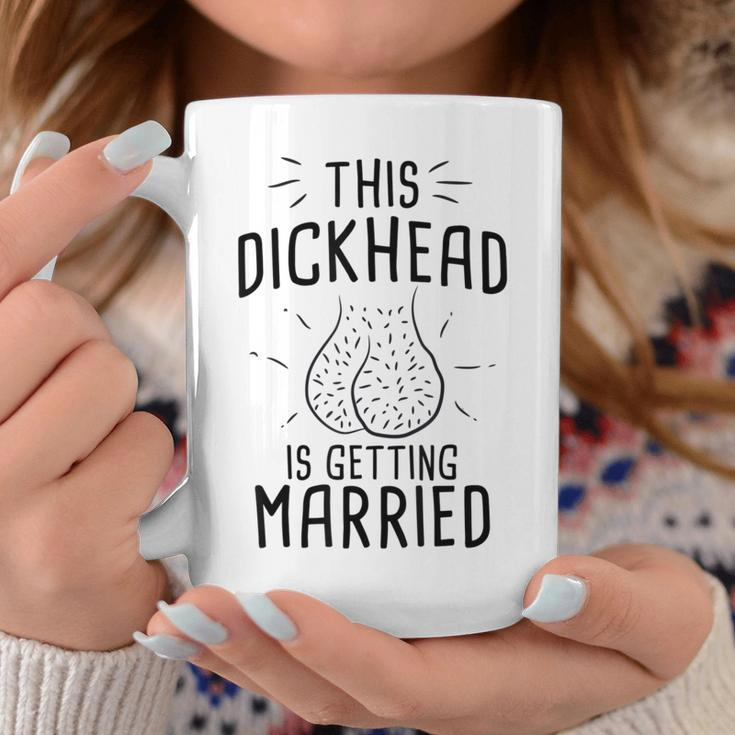 This Dickhead Is Getting Married Bachelor Buddies Coffee Mug Unique Gifts