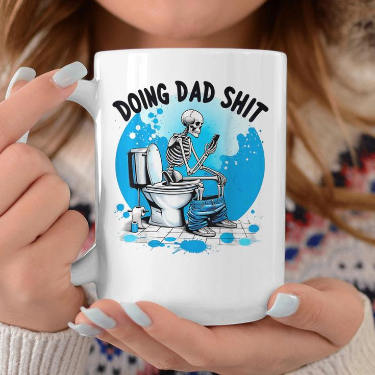 Doing Dad Shit Skeleton Toilet Humor Phone Father's Day Coffee Mug Funny Gifts