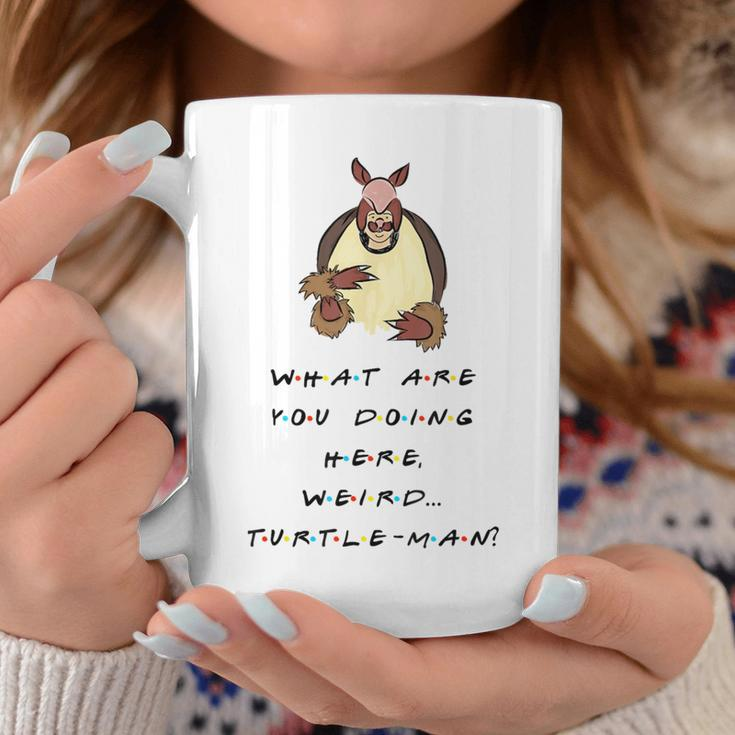 What Are You Doing Here Weird Turtle-Man Quote Coffee Mug Unique Gifts