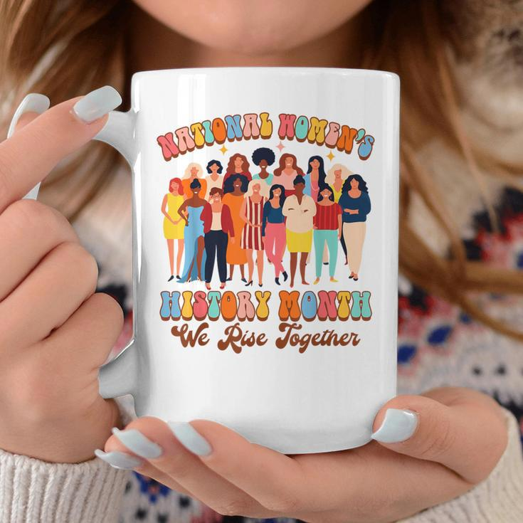 Feminist National Women's History Month We Rises Together Coffee Mug Funny Gifts