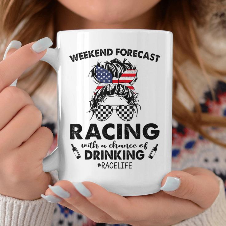 Weekend Forecast Racing With A Chance Of Drinking- Racelife Coffee Mug Unique Gifts