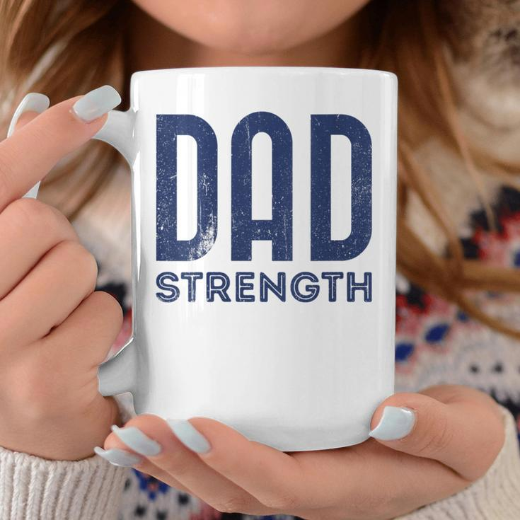 Dad Strength Fathers Day Coffee Mug Unique Gifts