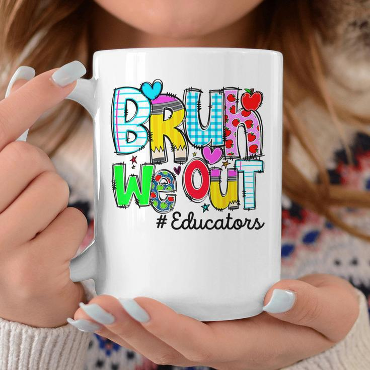 Last Day Of School Bruh We Out Educators Heart Women Coffee Mug Unique Gifts