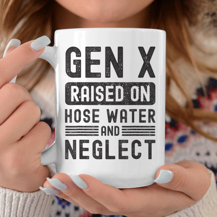 Gen X Raised On Hose Water And Neglect Sarcastic Coffee Mug Funny Gifts