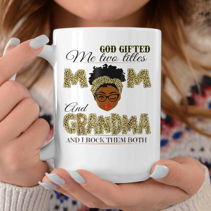 Goded Me Two Titles Mom Grandma Melanin Leopard Coffee Mug Personalized Gifts