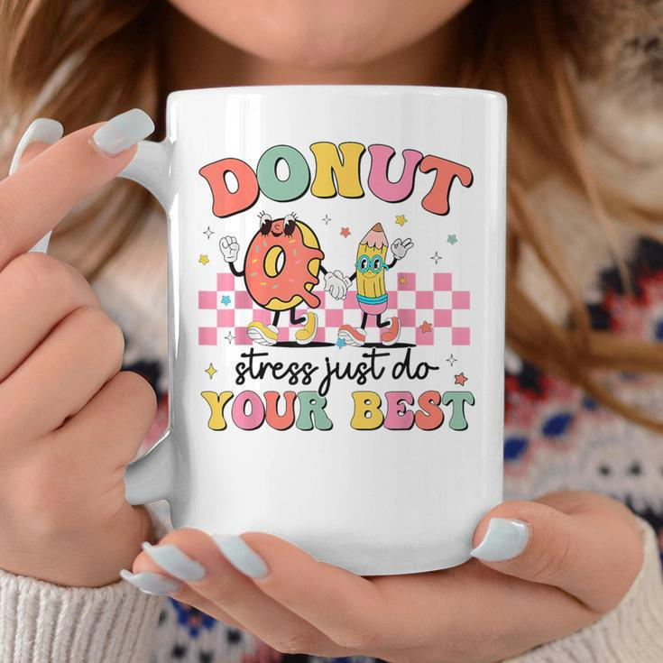 Groovy Donut Stress Just Do Your Best Testing Day Teachers Coffee Mug Funny Gifts