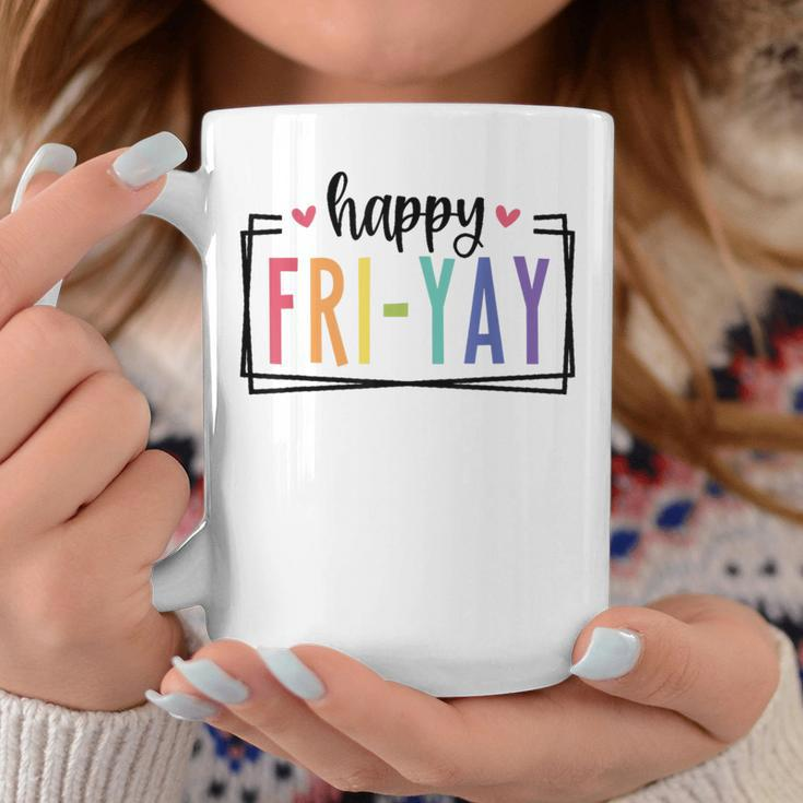 Happy Fri-Yay Friday Lovers Fun Teacher Tgif Coffee Mug Unique Gifts