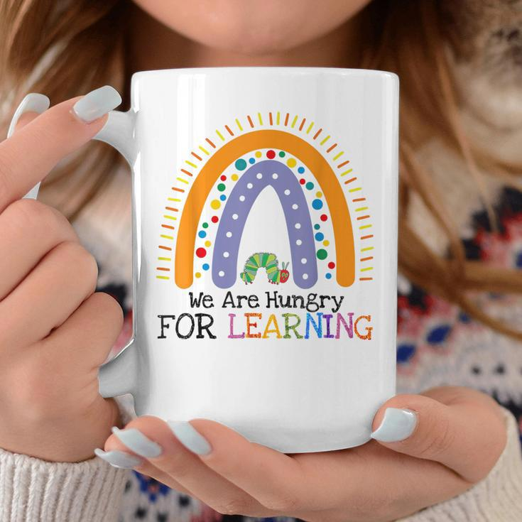 We Are Hungry For Learning Rainbow Caterpillar Teacher Coffee Mug Funny Gifts