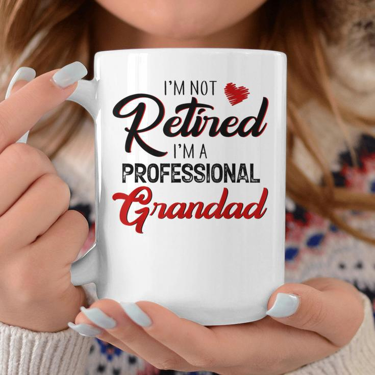 I'm Not Retired I'm A Professional Grandad Father Day Coffee Mug Unique Gifts