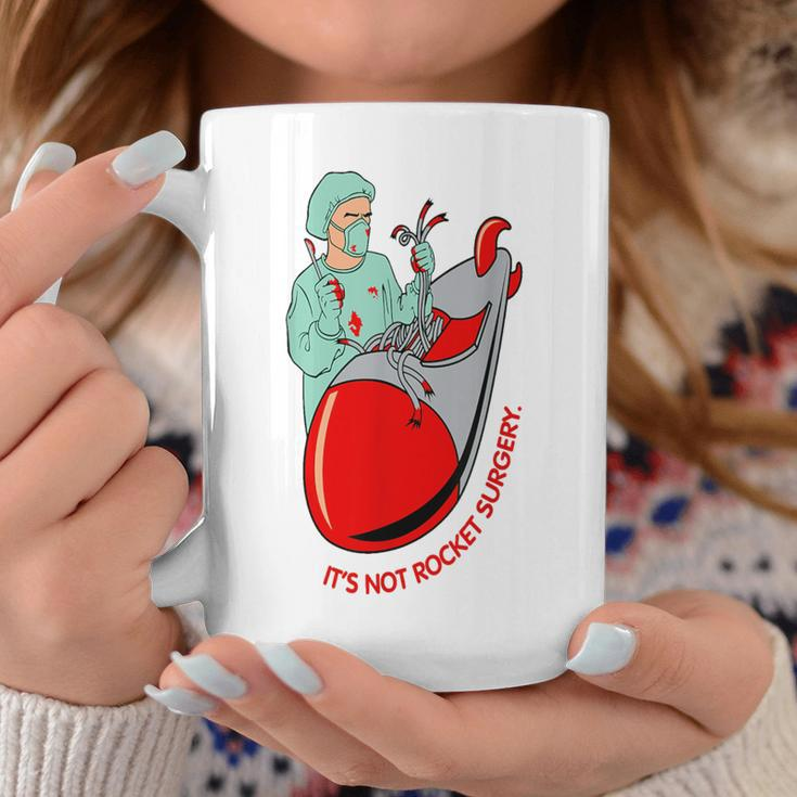 Its Not Rocket Surgery- Sarcastic Nerdy Dad Joke Coffee Mug Unique Gifts