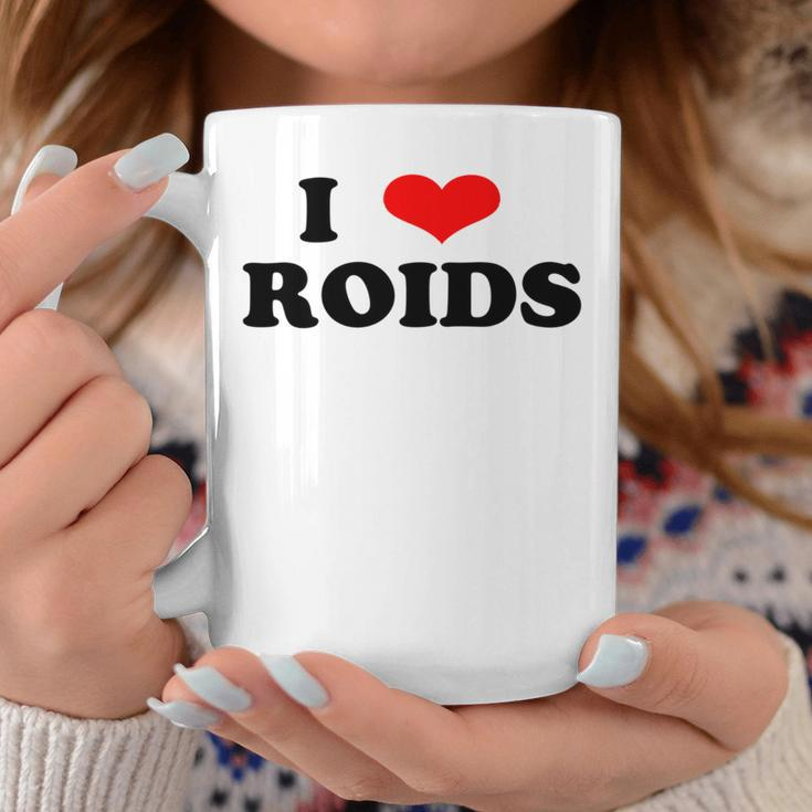 I Love Roids Steroide Tassen Lustige Geschenke
