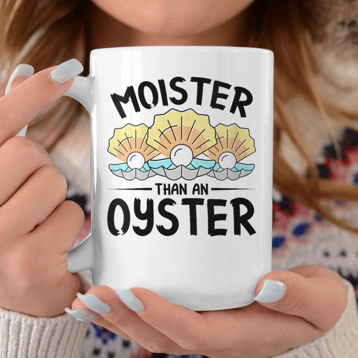 Moister Than An Oyster Ostreidae Clam Mussels Oysters Oyster Coffee Mug Unique Gifts