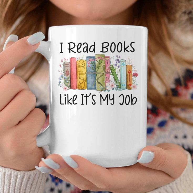 I Read Books Like It's My Job Book Lover Bookish Librarian Coffee Mug Unique Gifts