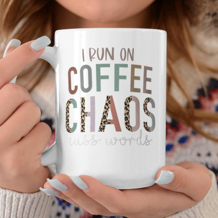 I Run On Coffee Chaos Cuss Words Saying Women Coffee Mug Unique Gifts