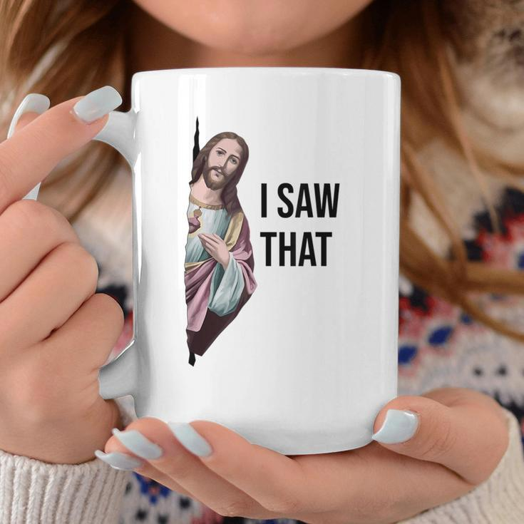 I Saw That Jesus Meme Christian God Coffee Mug Unique Gifts