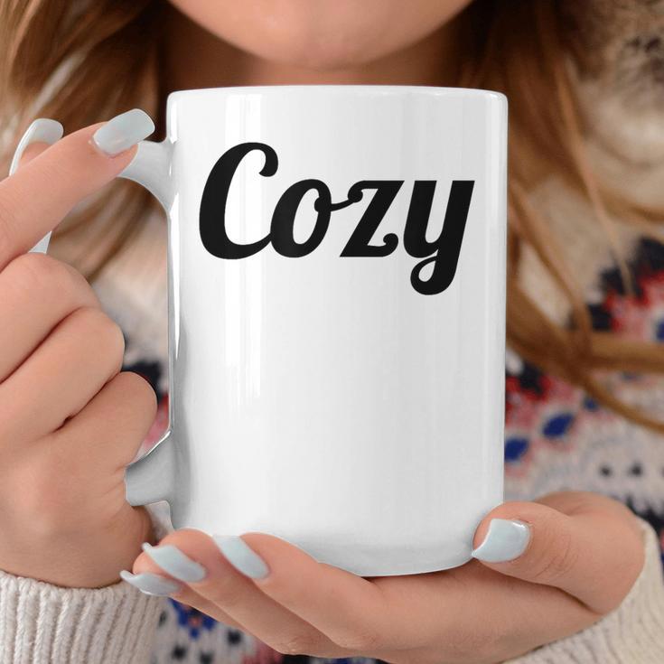 That Says The Word Cozy With Phrase On It Coffee Mug Unique Gifts