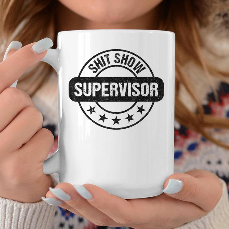 Shit Show Supervisor Mom Boss Manager Teacher Coffee Mug Unique Gifts