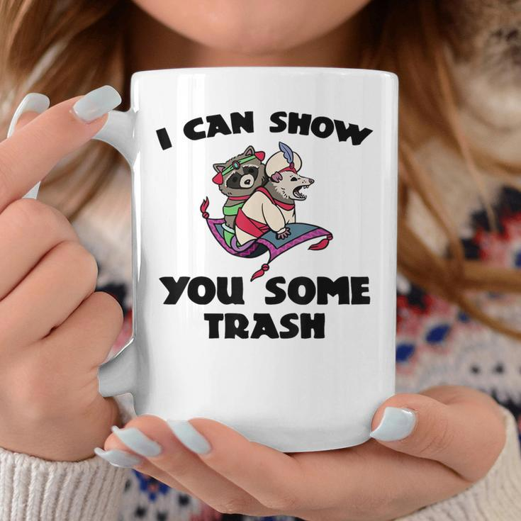 I Can Show You Some Trash Racoon Possum Coffee Mug Unique Gifts