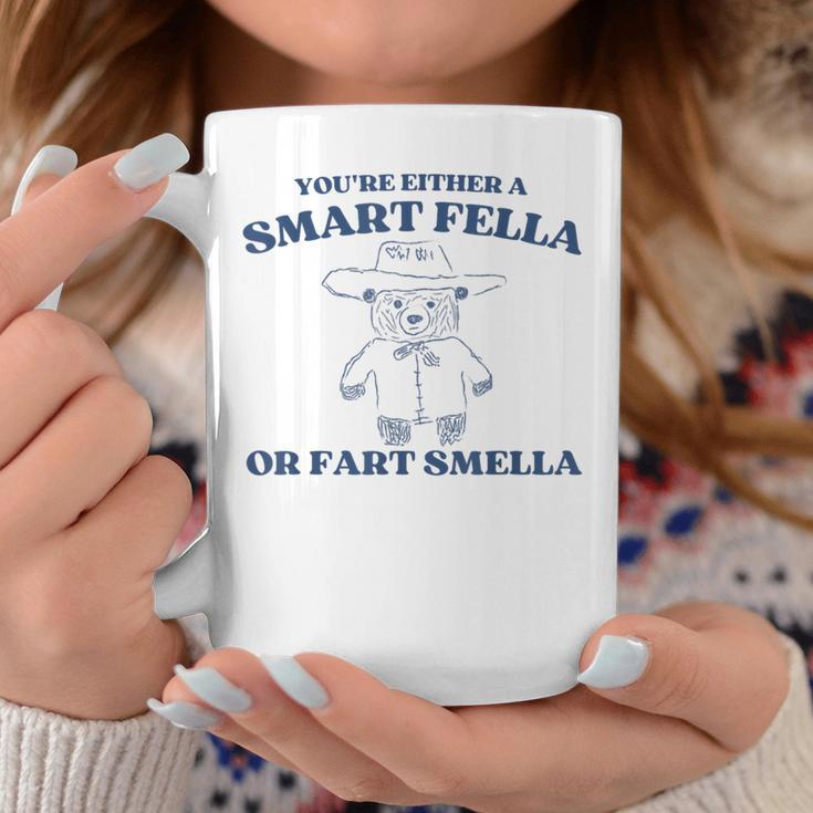 Are You A Smart Fella Or Fart Smella Oddly Specific Meme Coffee Mug Unique Gifts