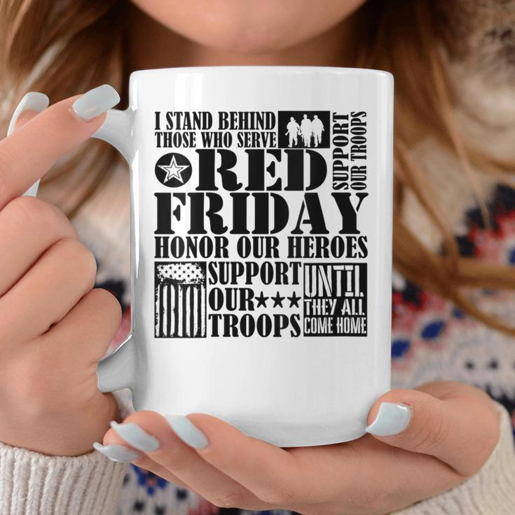 I Stand Behind Those Who Serve American Flag Red Friday Coffee Mug Unique Gifts