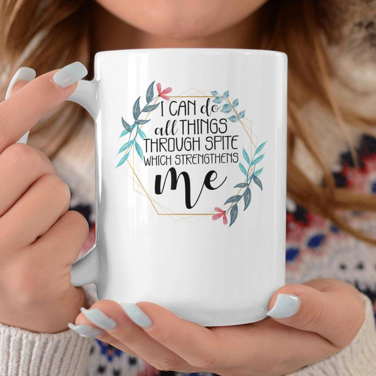 I Can Do All Things Through Spite Which Strengthens Me´ Coffee Mug Unique Gifts