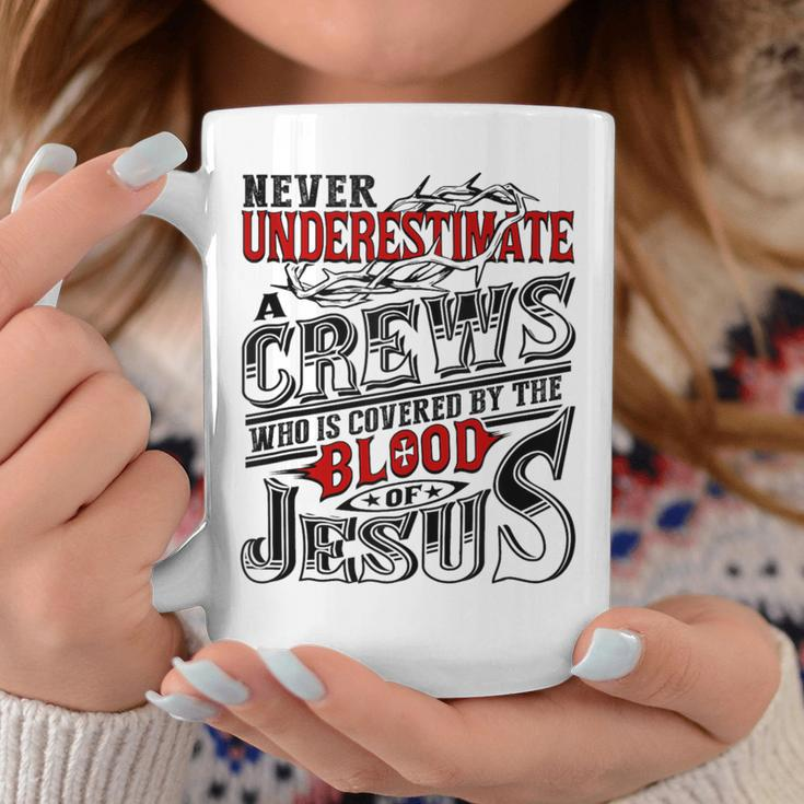 Underestimate Crews Family Name Coffee Mug Funny Gifts