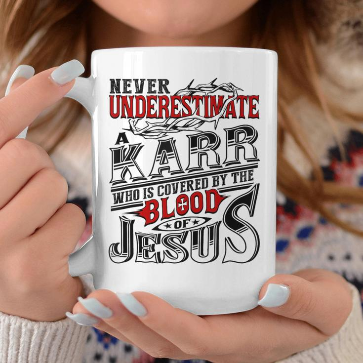 Never Underestimate Karr Family Name Coffee Mug Funny Gifts