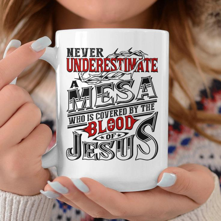 Never Underestimate Mesa Family Name Coffee Mug Funny Gifts