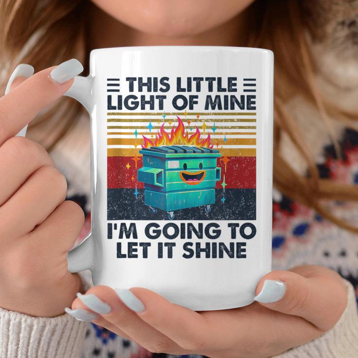 Vintage This Little Light-Of Mine Lil Dumpster Fire Coffee Mug Unique Gifts