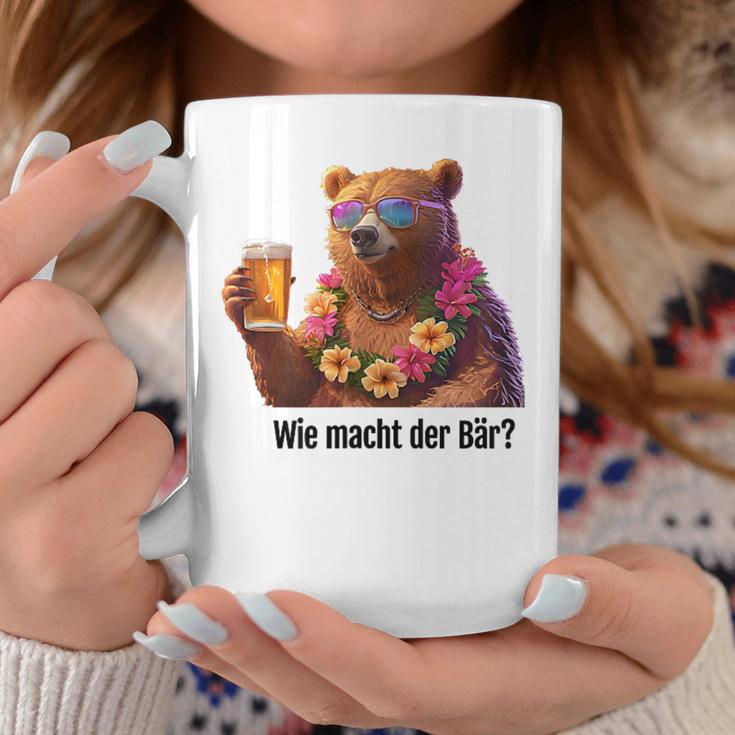 Wie Machcht Der Bär Tassen Lustige Geschenke