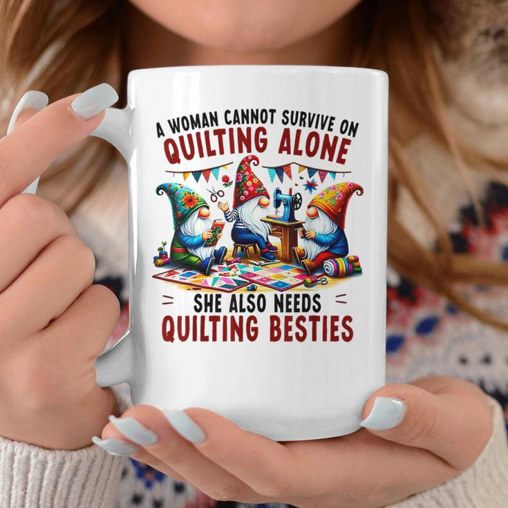 A Woman Cannot Survive On Quilting Alone She Also Needs Coffee Mug Unique Gifts