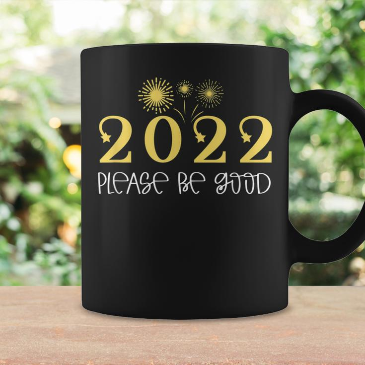 2022 New Year Saying Please Be Good Quote Celebrate Coffee Mug Gifts ideas