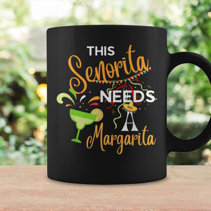 2024 Cinco De Mayo Senorita Needs A Margarita Coffee Mug Gifts ideas