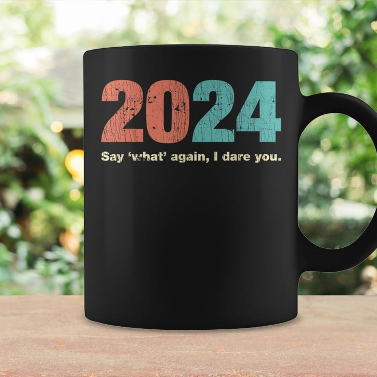 2024 Say What Again I Dare You 2024 New Year Goals Coffee Mug Gifts ideas