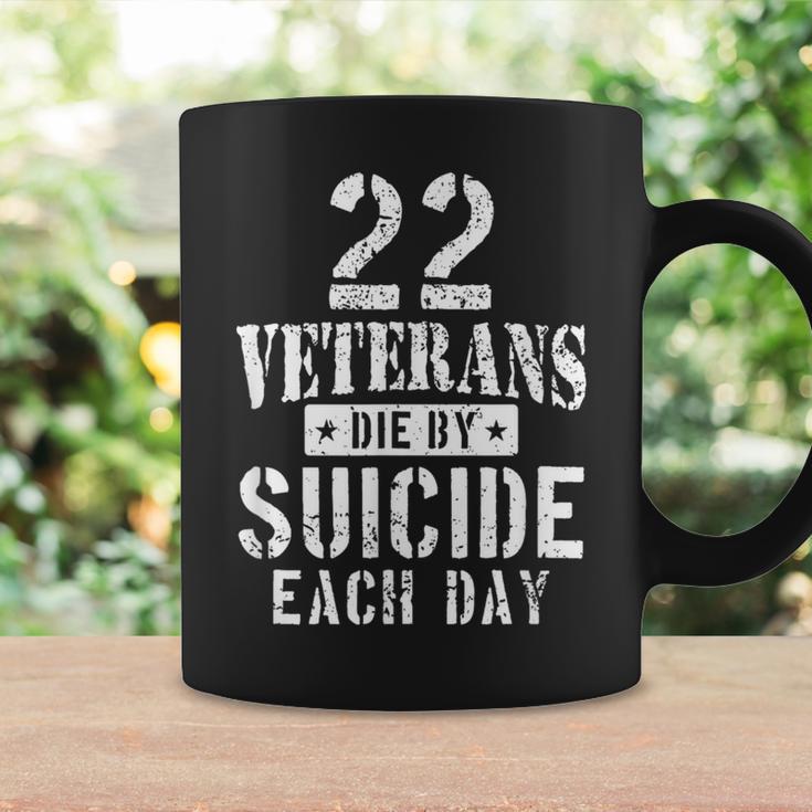 22 Veterans Die By Suicide Each Day Military Veteran Coffee Mug Gifts ideas