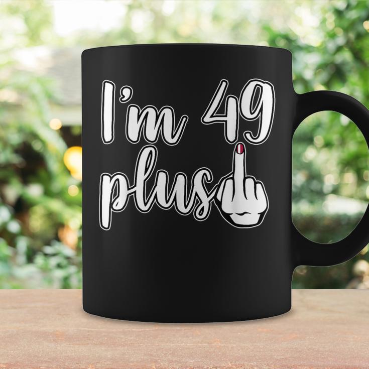 I Am 49 Plus Middle Finger Women Birthday Party Coffee Mug Gifts ideas