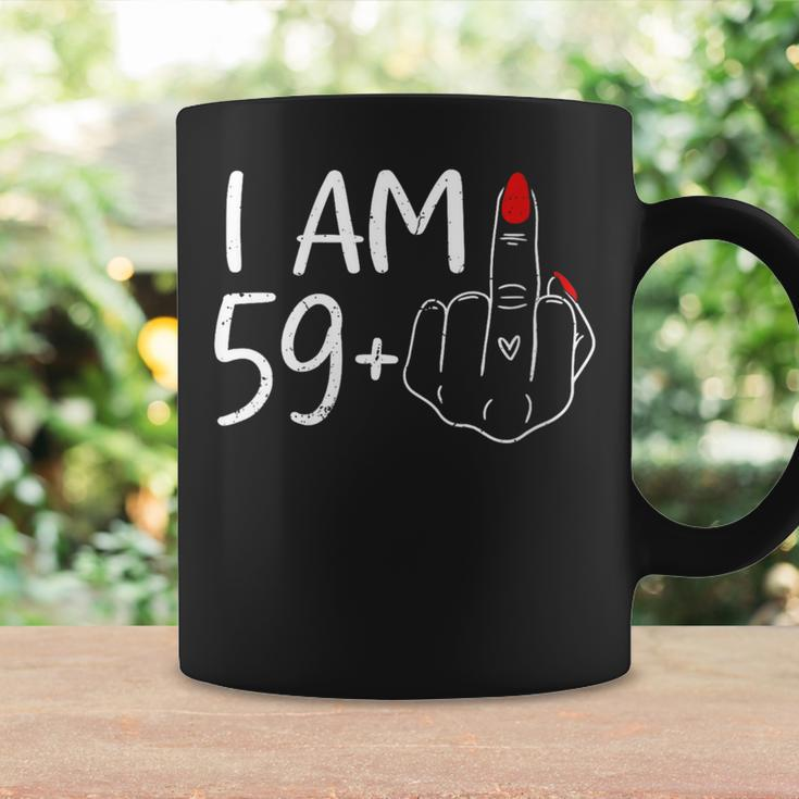I Am 59 Plus 1 Middle Finger For A 60Th Birthday For Women Coffee Mug Gifts ideas