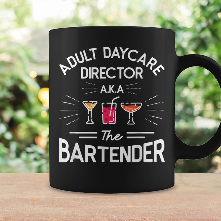 Adult Daycare Director Aka The Bartender Bartending Coffee Mug Gifts ideas