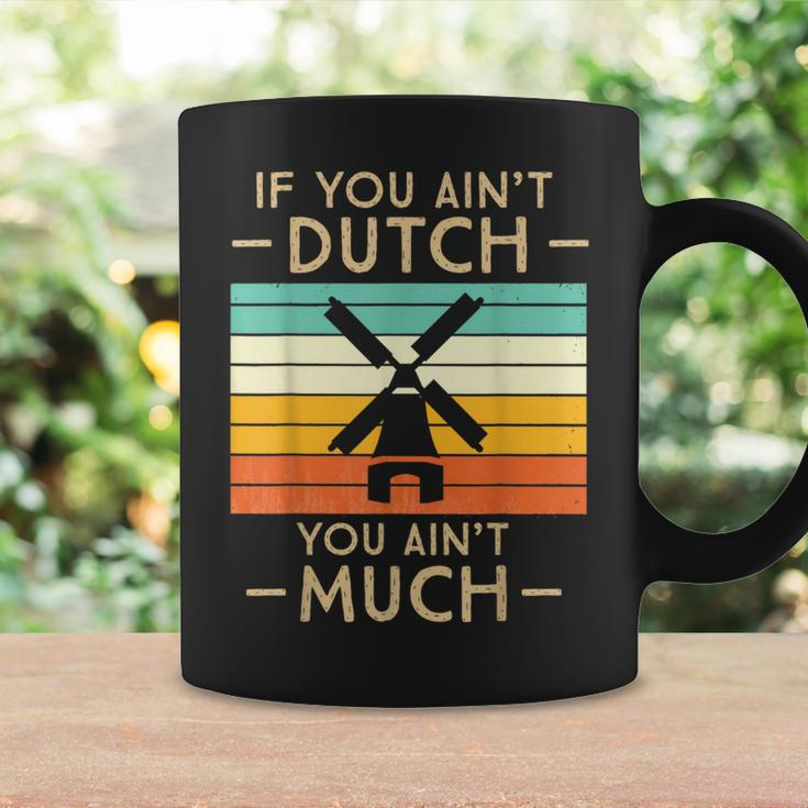 If You Ain't Dutch You Aint Much Vintage Sunset Coffee Mug Gifts ideas