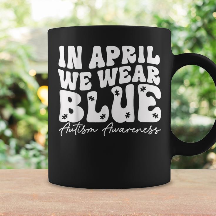 In April We Wear Blue Groovy Autism Awareness Coffee Mug Gifts ideas