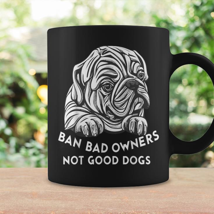 Ban Bad Owners Not Good Dogs Dog Lovers Animal Equality Coffee Mug Gifts ideas