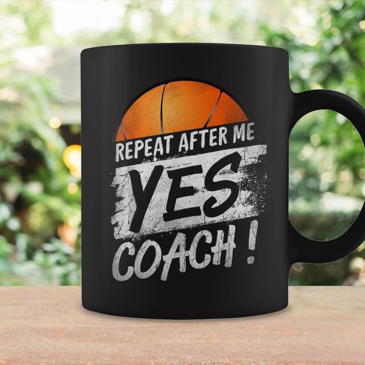 Basketball Ball Repeat After Me Yes Coach Vintage Sports Coffee Mug Gifts ideas