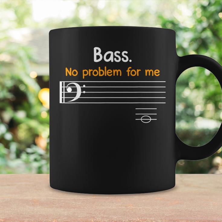 Bass Clef Bass Is Not A Problem For Me Music Notes Coffee Mug Gifts ideas