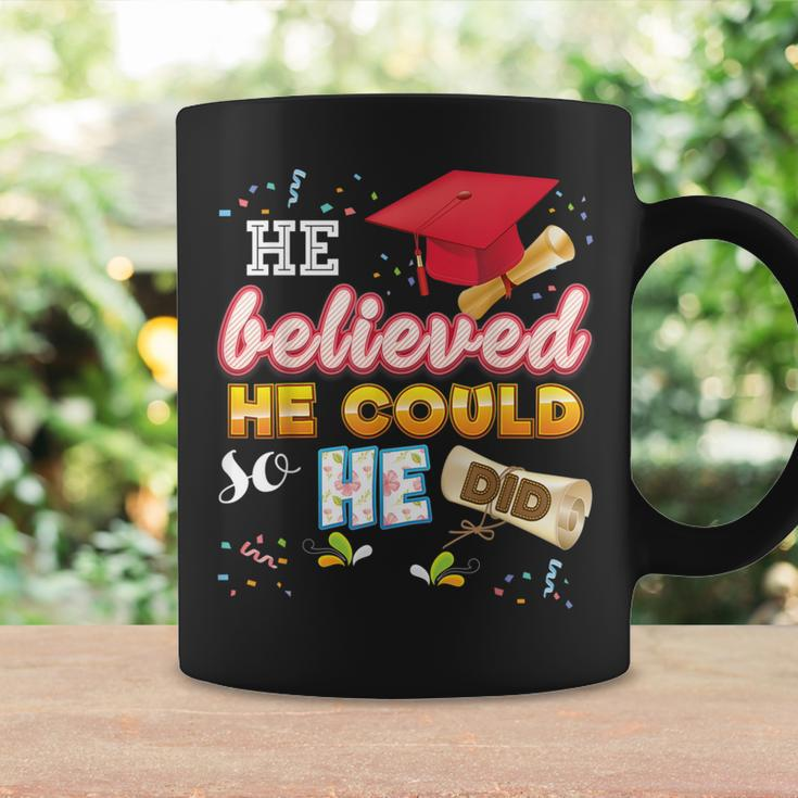 He Believed He Could So Did Class Of 2023 Graduate Bachelor Coffee Mug Gifts ideas