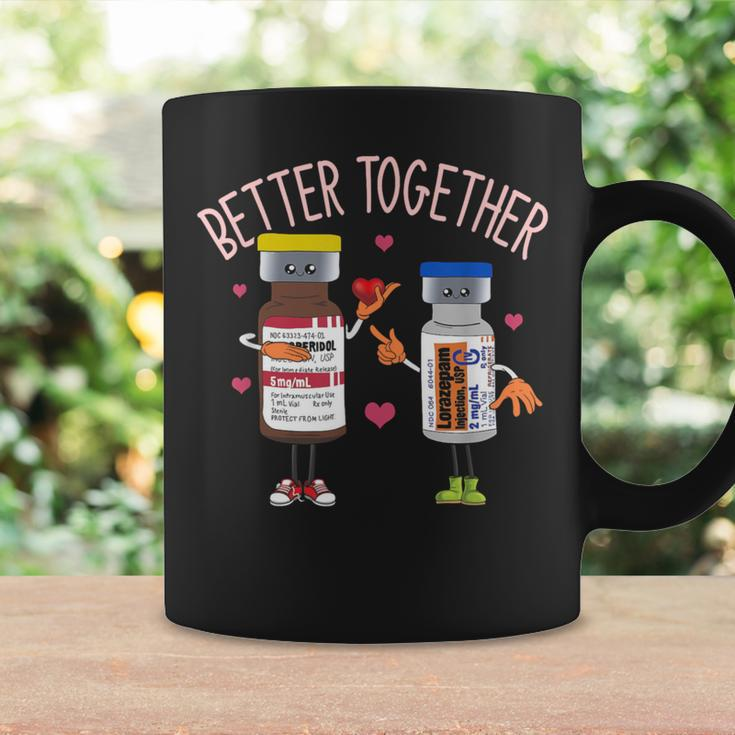 Better-Together Haldol Ativan Icu Nurse Valentine's Day Coffee Mug Gifts ideas
