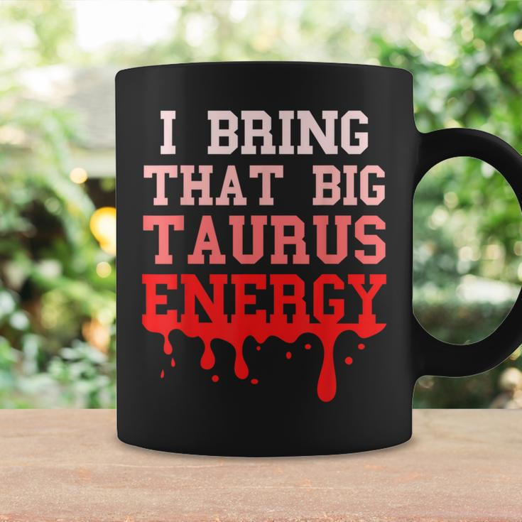 Big Taurus Energy Zodiac Sign Drip Birthday Vibes Pink Coffee Mug Gifts ideas