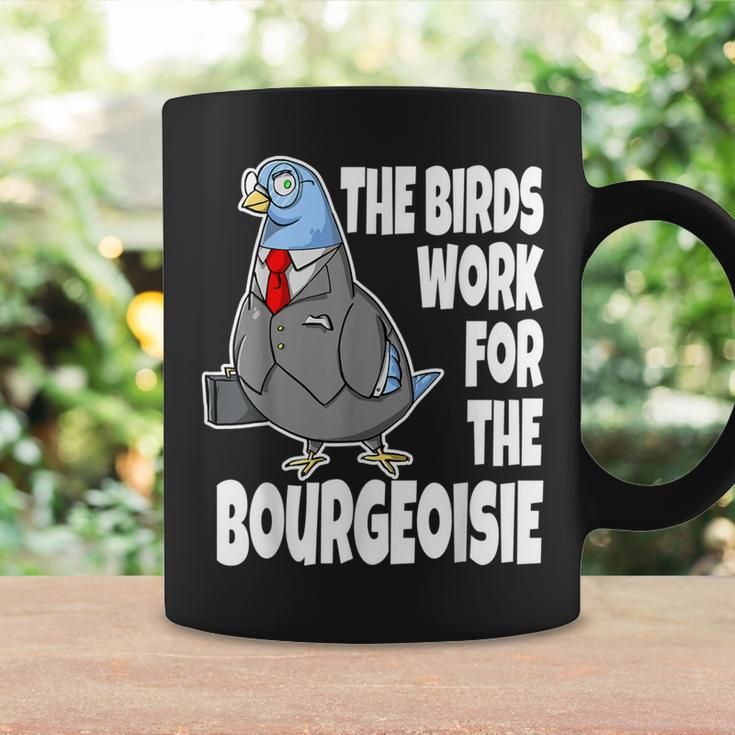 The Birds Work For The Bourgeoisie Quote Viral Meme Coffee Mug Gifts ideas