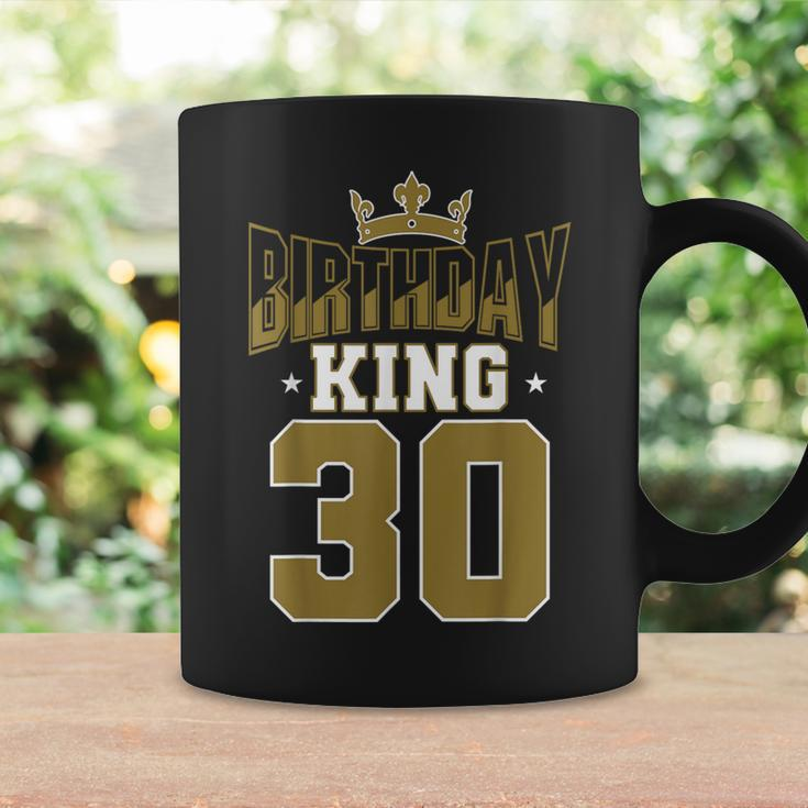Birthday King 30 Bday Party Celebration 30Th Royal Theme Coffee Mug Gifts ideas