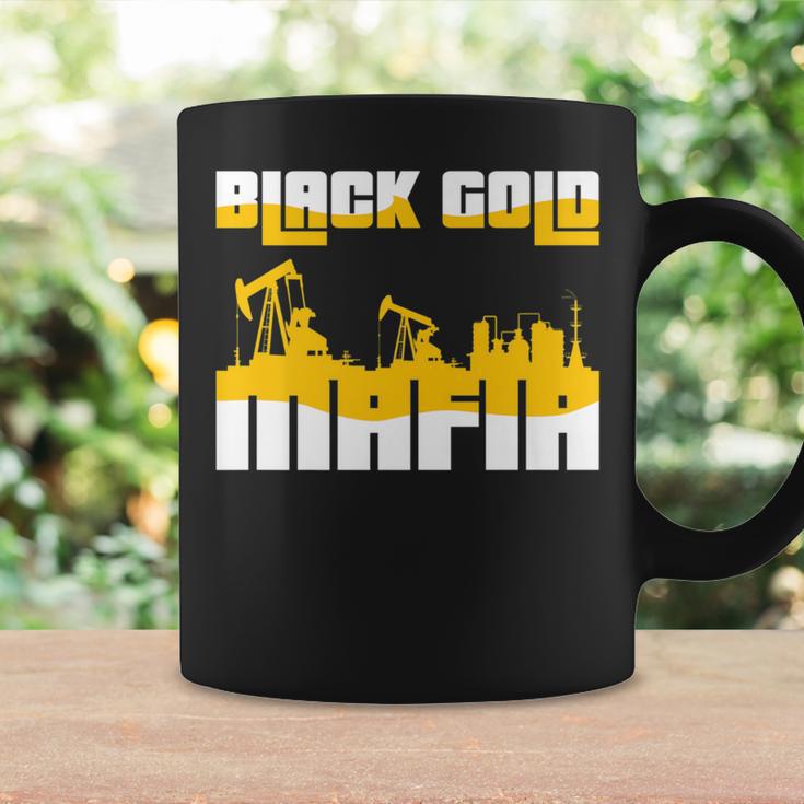 Black Gold Mafia Roughneck Oil FieldCoffee Mug Gifts ideas